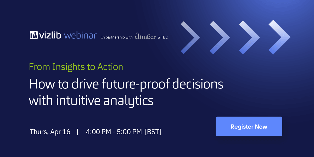 Sign up for the climber_vizlib_future-proof-decisions-webinar