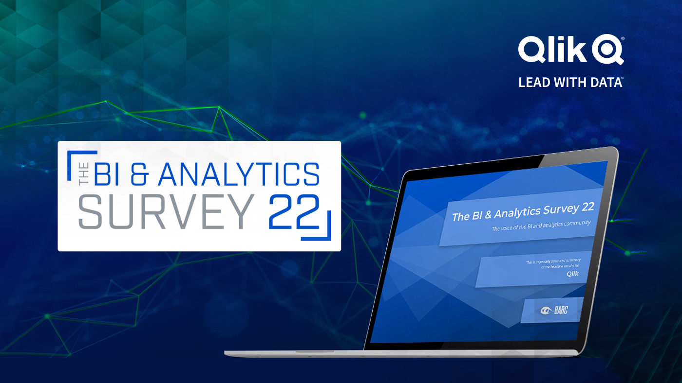 BARC’s BI & Analytics Survey 22 – Qlik the top choice for BI users BARC’s BI & Analytics Survey 22 – Qlik the top choice for BI users